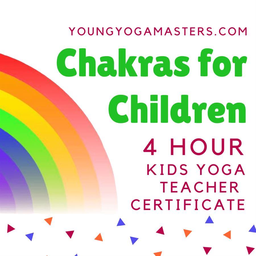 Chakras for Children 4 Hour Kids Yoga Teacher Training.png